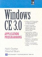 Windows Ce 3.0 : Application Programming (Prentice Hall Series on Microsoft Technologies) （PAP/CDR）