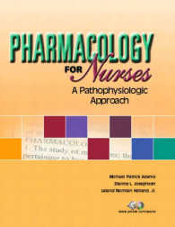 Pharmacology for Nurses : A Pathophysiologic Approach （PAP/CDR）