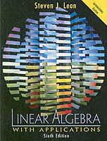 Linear Algebra with Applications -- Paperback