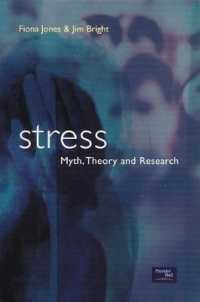 Stress : Myth, Theory, and Research
