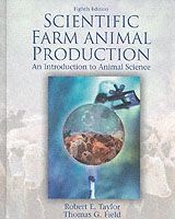 Scientific Farm Animal Production: an Introduction to Animal Science, 8th Edition （8th Edition）
