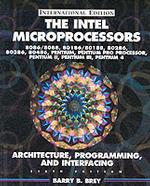 Intel Microprocessors : Architecture, Programming, and Interfacing (Prentice Hall international editions) -- Paperback （6th Revise）