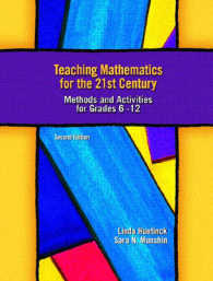 Teaching Mathematics for the 21st Century: Methods and Activities for Grades 6-12, Second Edition （2nd ed.）