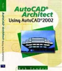 AutoCAD Architect with AutoCAD 2002