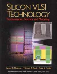 Silicon VLSI Technology : Fundamentals, Practice and Modeling (Prentice Hall Electronics and VLSI Series)