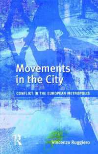 Movements in the City : Conflict in the European Metropolis