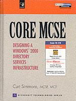 Core McSe : Desinging a Windows 2000 Directory Services Infrastructure （HAR/CDR）
