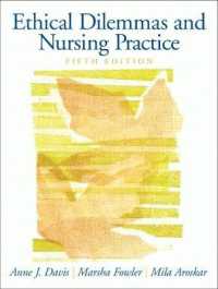 Ethical Dilemmas and Nursing Practice （5TH）