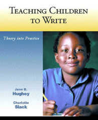 Teaching Children to Write : Theory into Practice