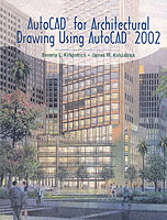 Autocad for Architectural Drawing Using Autocad 2002