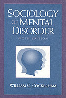 Sociology of Mental Disorder (6th Edition) （6th ed.）