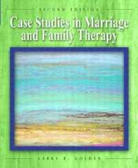 Case Studies in Marriage and Family Therapy （2nd ed.）