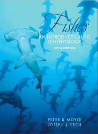 Fishes : An Introduction to Ichthyology （5TH）