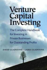 Venture Capital Investing : The Complete Handbook for Investing in Private Businesses for Outstanding Profits