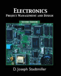 Electronics : Project Management and Design （2ND）