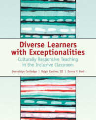 Diverse Learners with Exceptionalities : Culturally Responsive Teaching in the Inclusive Classroom （1ST）