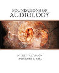 Foundations of Audiology : A Practical Approach （1ST）