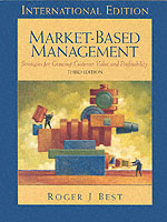Market-Based Management (IE). （3rd ed.）