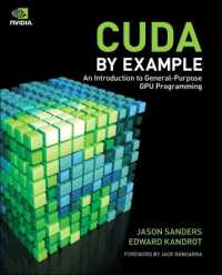 CUDA by Example : An Introduction to General-Purpose GPU Programming