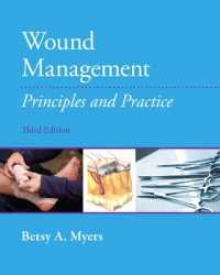 創傷管理：原理と実践（第３版）<br>Wound Management : Principles and Practices （3RD）