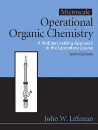 Multiscale Operational Organic Chemistry : A Problem Solving Approach to the Laboratory 〈3〉 （2ND）