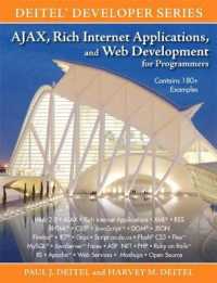 AJAX, Rich Internet Applications, and Web Development for Programmers (Deitel Developer) （1ST）