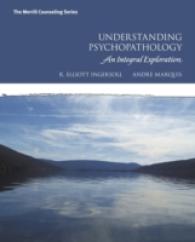 Understanding Psychopathology : An Integral Exploration (Merrill Counseling)