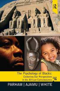 Psychology of Blacks : Centering Our Perspectives in the African Consciousness （4TH）