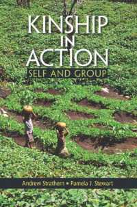 Kinship in Action : Self and Group