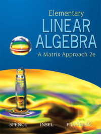 Elementary Linear Algebra : A Matrix Approach （2ND）