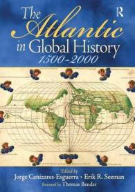 The Atlantic in Global History 1500-2000