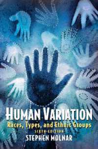 Human Variation : Races, Types, and Ethnic Groups （6TH）