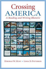 Crossing America : A Reading and Writing Rhetoric （1ST）
