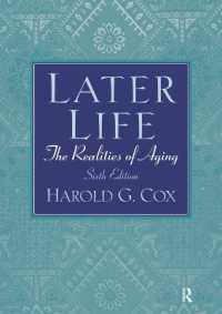 Later Life : The Realities of Aging （6TH）