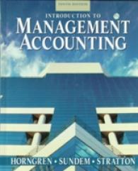 Introduction to Management Accounting (Prentice Hall series in accounting) -- Hardback