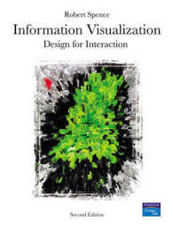 Information Visualization : Design for Interaction （2 HAR/DVD）