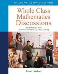 Whole Class Mathematics Discussions : Improving In-Depth Mathematical Thinking and Learning （PAP/PSC）