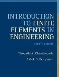 Introduction to Finite Elements in Engineering （4 HAR/PSC）