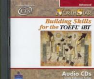 Northstar Building Skills for the Toefl Ibt Advanced: 2 Audio Cds