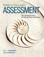 Patient-Focused Assessment : The Art and Science of Clinical Data Gathering （1ST）