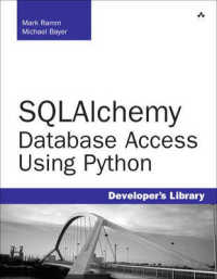 Sqlalchemy : Database Access Using Python (Developer's Library) （1ST）