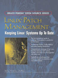 Linux Patch Management : Keeping Linux Systems Up to Date (Bruce Perens Open Source) （1ST）