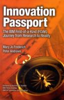 Innovation Passport : The IBM First-of-a-kind Foak Journey from Research to Reality （1ST）