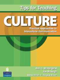 Tips for Teaching Culture : Practical Approaches to Intercultural Communications (Tips for Teaching)