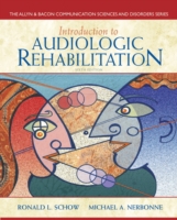 Introduction to Audiologic Rehabilitation (Allyn & Bacon Communication Sciences and Disorders) （6TH）