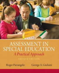 Assessment in Special Education : A Practical Approach （4TH）