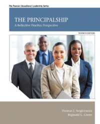 Principalship, the : A Reflective Practice Perspective （7TH）