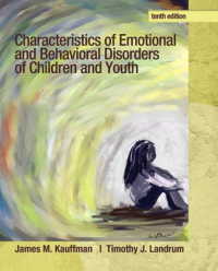Characteristics of Emotional and Behavioral Disorders of Children and Youth （10TH）