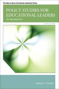 Policy Studies for Educational Leaders : An Introduction （4TH）