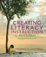 Creating Literacy Instruction for All Children in Grades Pre-K to 4 （2ND）